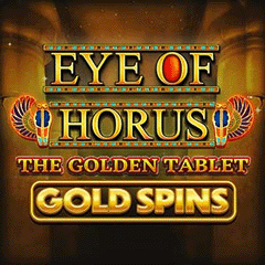 Eye Of Horus The Golden Tablet Gold Spins